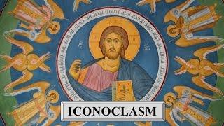 Iconography  Iconoclasm [upl. by Belldas]