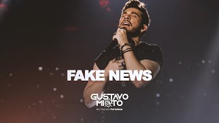 Gustavo Mioto  FAKE NEWS  DVD Ao Vivo Em Fortaleza [upl. by Ardnua707]