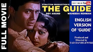 THE GUIDE  Full Movie  ENGLISH VERSION  DEV ANAND WAHEEDA REHMAN [upl. by Ranit]