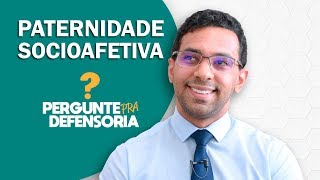 Paternidade socioafetiva O que é Como fazer o reconhecimento [upl. by Oirom280]