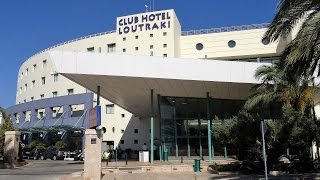 Club Hotel Casino Loutraki Greece [upl. by Paine369]