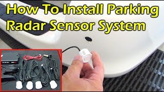 How To Install Parking Radar Sensor System [upl. by Aigil]