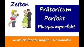 Präteritum  Perfekt  Plusquamperfekt  3 Vergangenheitsformen Deutsch [upl. by Strain]