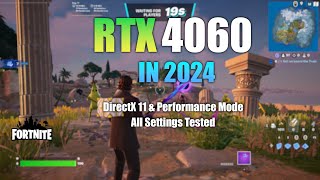 RTX 4060  Fortnite in 2024  All Settings Tested [upl. by Roper958]