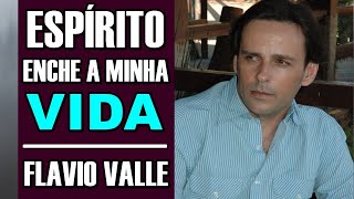 Espírito Enche a Minha Vida  Flavio Valle Legendado [upl. by Quirita]