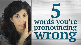 5 Commonly Mispronounced Words In English With Correct Pronunciation [upl. by Nedyarb]