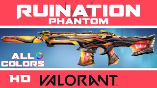 Ruination Phantom VALORANT SKIN ALL COLORS  New Skins Showcase [upl. by Imoin]